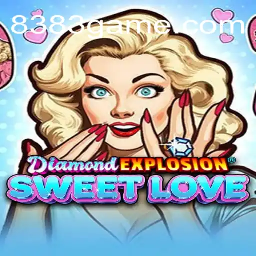 Descubra as Aventuras de DiamondExplosionSweetLove
